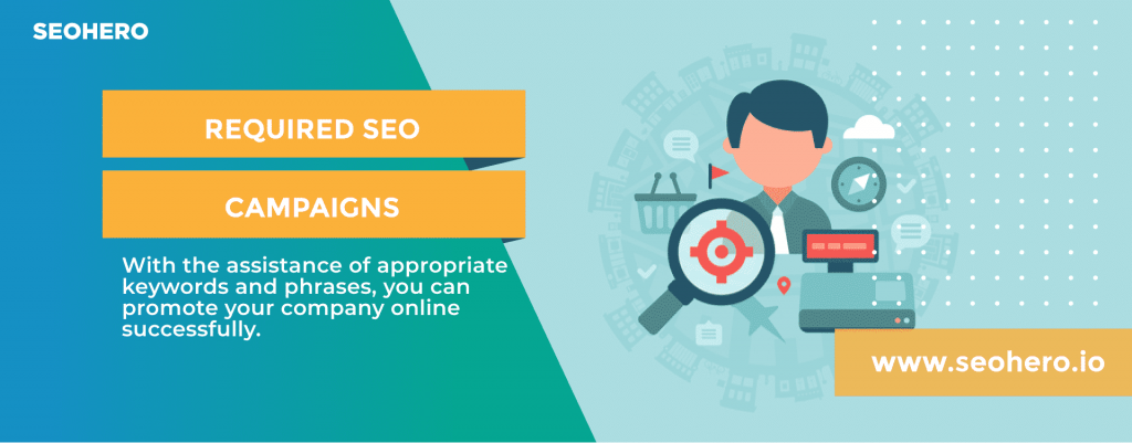 required seo campaigns