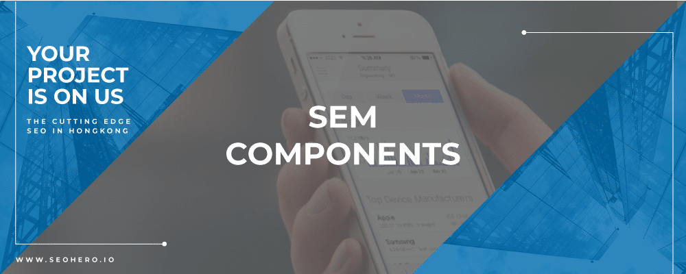 SEM Components