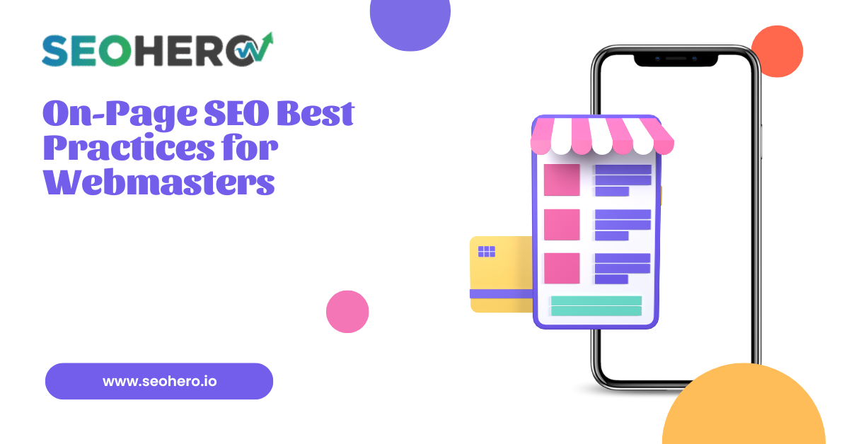 On-Page SEO Best Practices for Webmasters