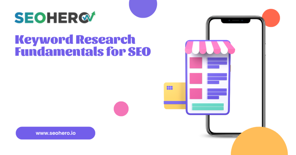 Keyword Research Fundamentals for SEO